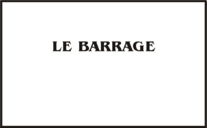 LEÇON 14 - LE BARRAGE