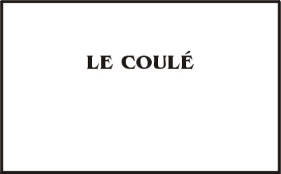 LEÇON 15 - LE COULÉ