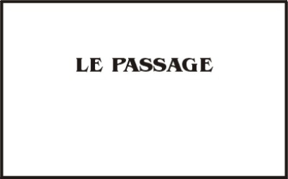 LEÇON 16 - LE PASSAGE
