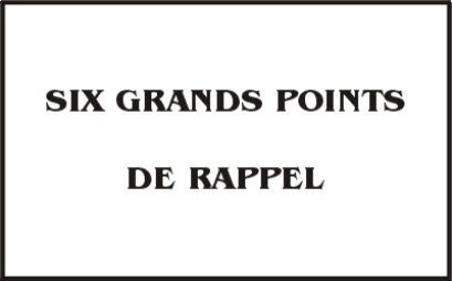 LEÇON 19 - SIX GRANDS POINTS DE RAPPEL