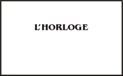 LEÇON 22 - L'HORLOGE