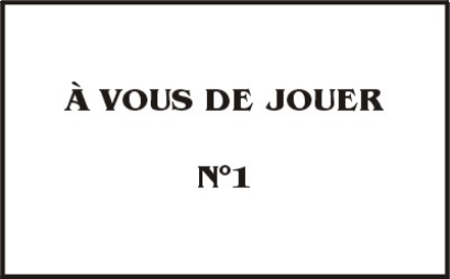 LEÇON 26 - À VOUS DE JOUER N°1