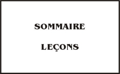 SOMMAIRE LEÇONS